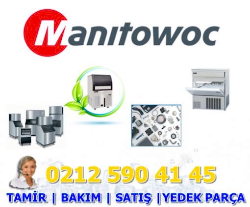 Manitowoc Buz Makinası Servisi Manitowoc Buz Makinası Servisi